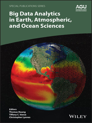 cover image of Big Data Analytics in Earth, Atmospheric, and Ocean Sciences